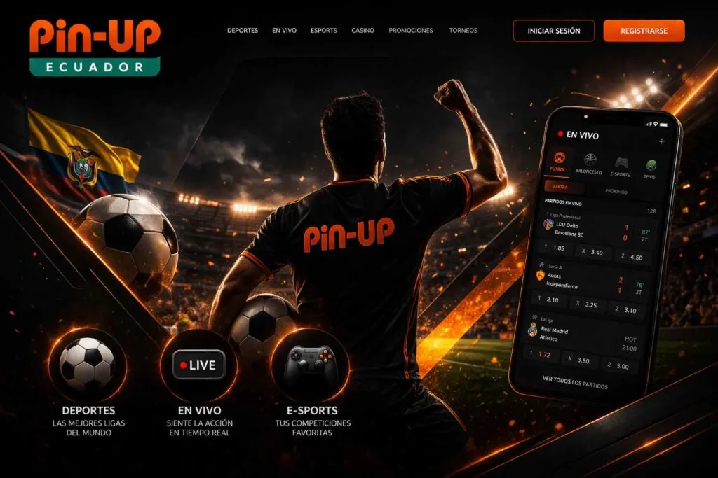Apuestas en línea en Pin-Up Ecuador